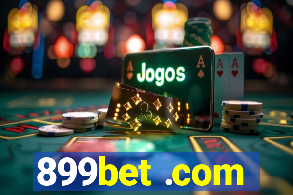 899bet .com